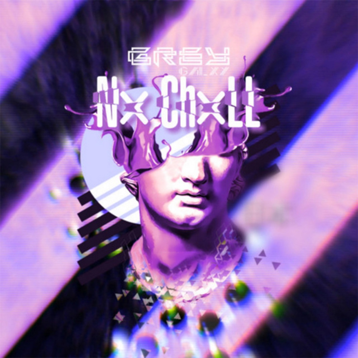Nx ChxLL (feat. Elo8Beatz) - Single by Grèy Galxy album cover