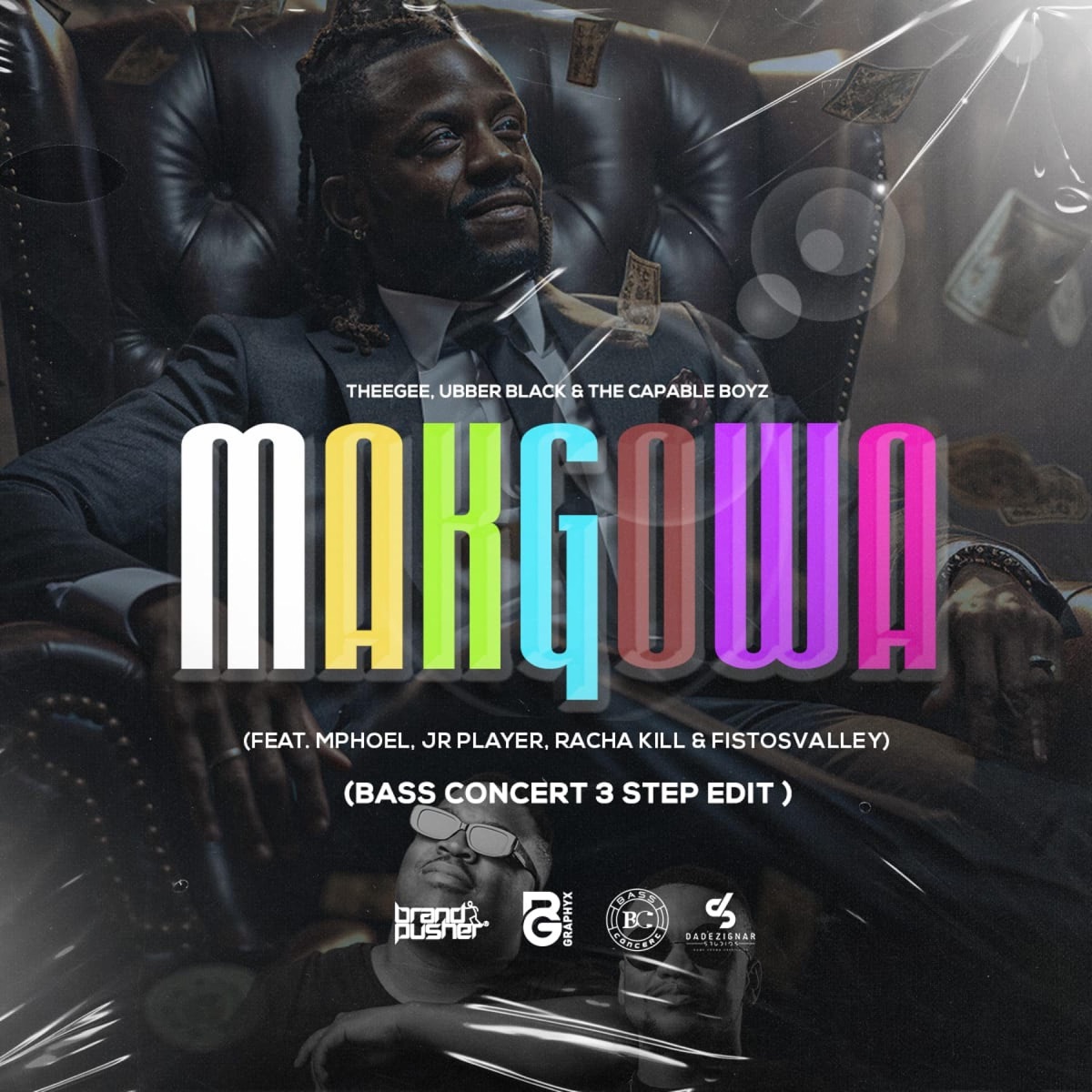 Makgowa (feat. MphoEL, JR Player, Racha Kill & Fistosvalley) [Bass Concert 3 Step Edit] - Single by TheeGee, Ubber Black & The Capable Boyz album cover