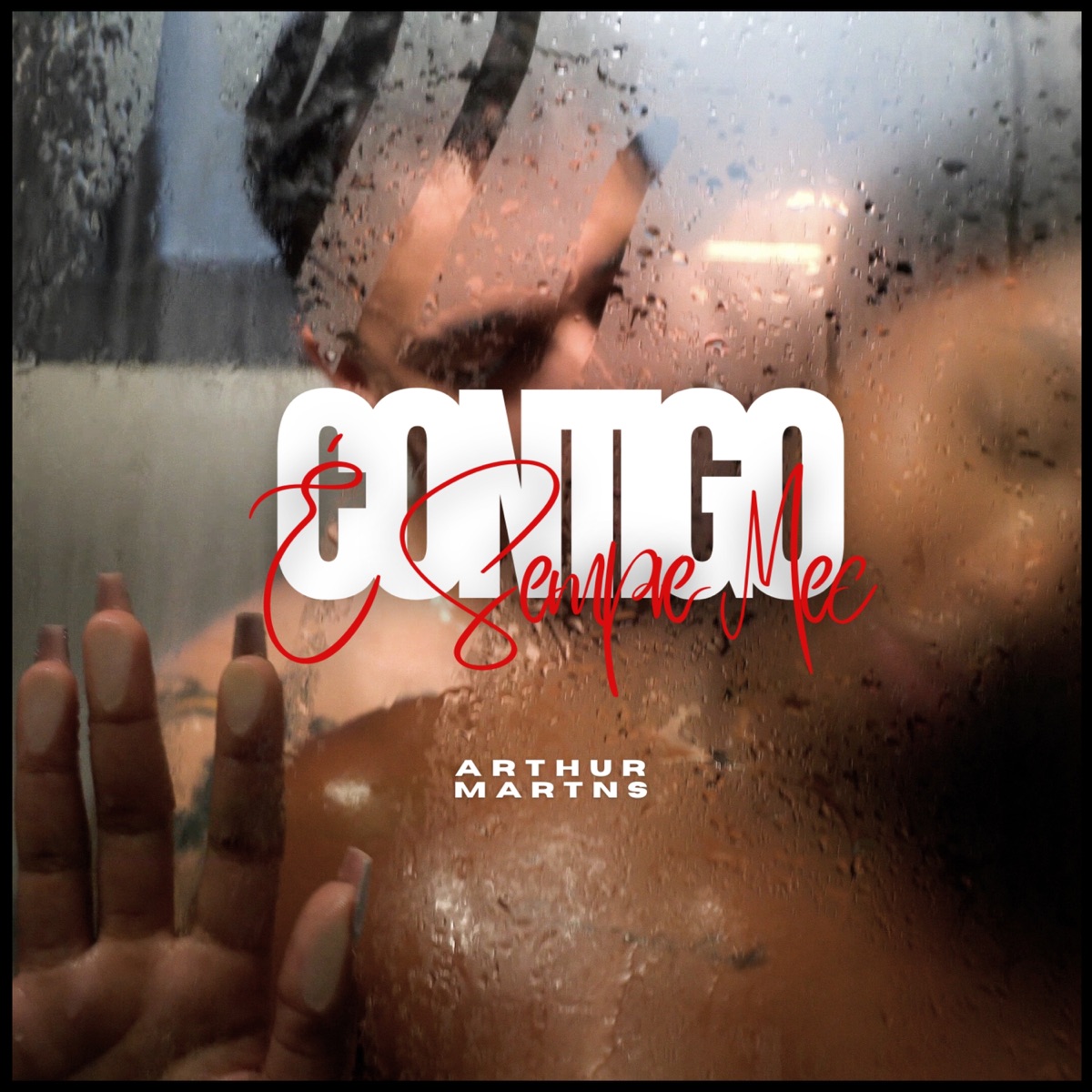 Contigo É Sempre Mec - Single by Arthur Martns album cover