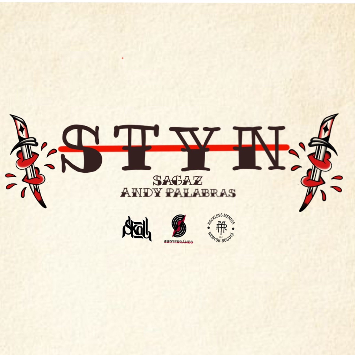S.T.Y.N. - Single by Sagaz, Andy Palabras & Surterráneo album cover