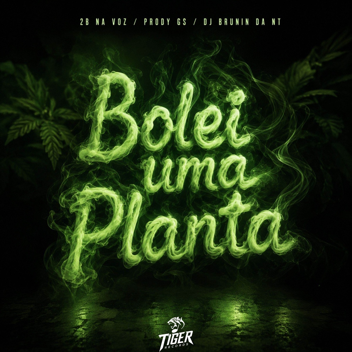 BOLEI UMA PLANTA (feat. DJ BRUNIN DA NT) - Single by 2B NAVOZ & Prody.Gs album cover