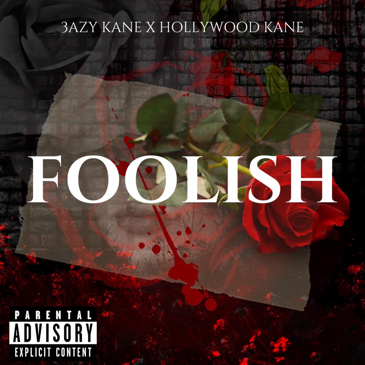 Foolish - Single by 3azy Kane & Hollywood Kane album cover