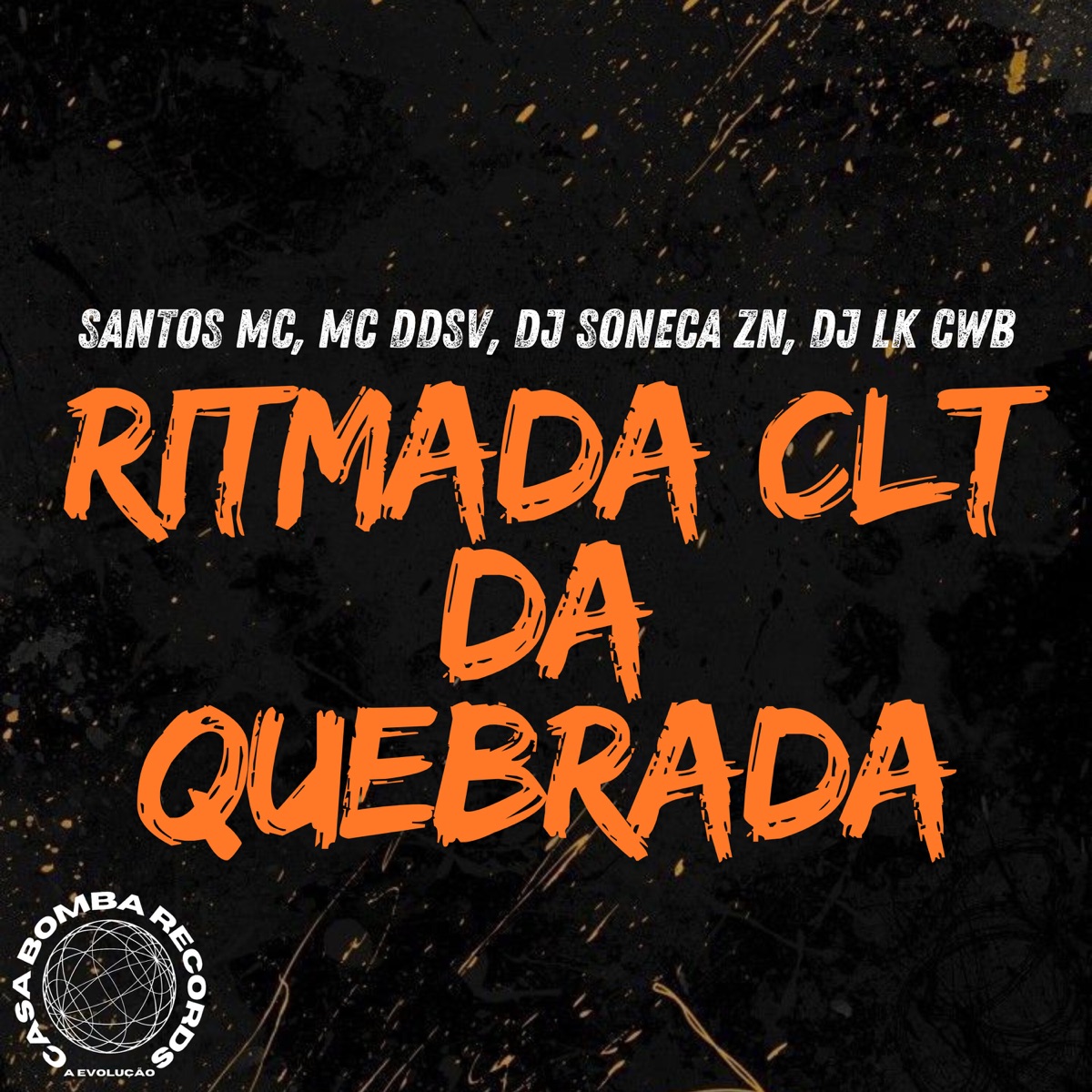 Ritmada Clt da Quebrada (feat. Santos Mc) - Single by DJ Soneca Da Norte, DJ LK CWB & Mc DDSV album cover