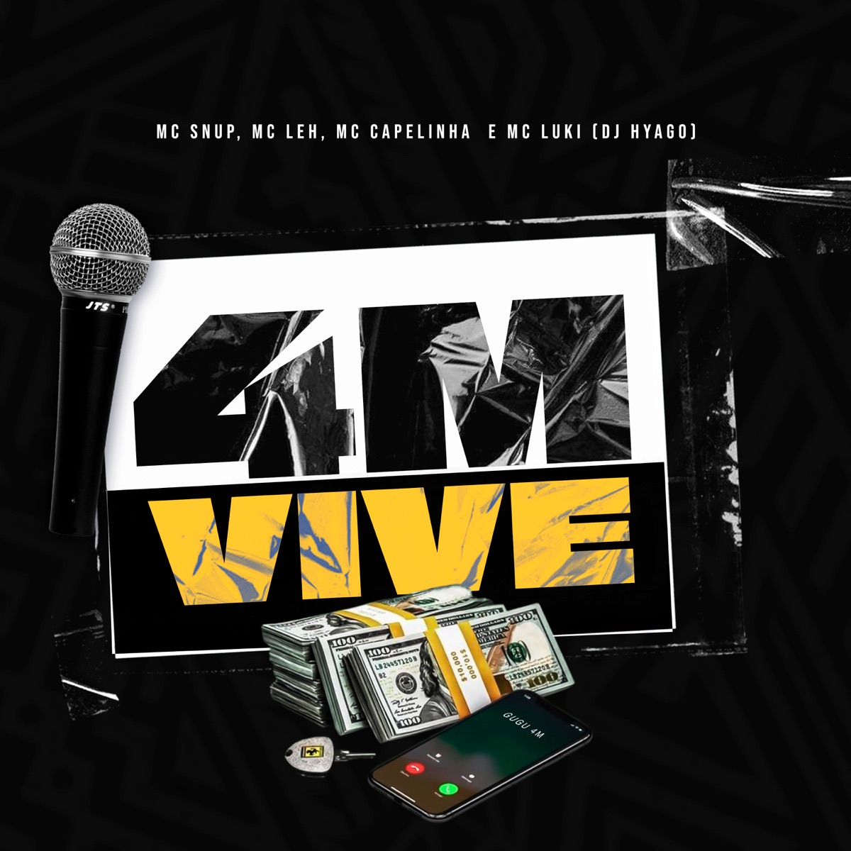4M Vive (feat. MC Luki & Dj Hyago) - Single by Mc Capelinha, MC Snup & Mc Leh album cover