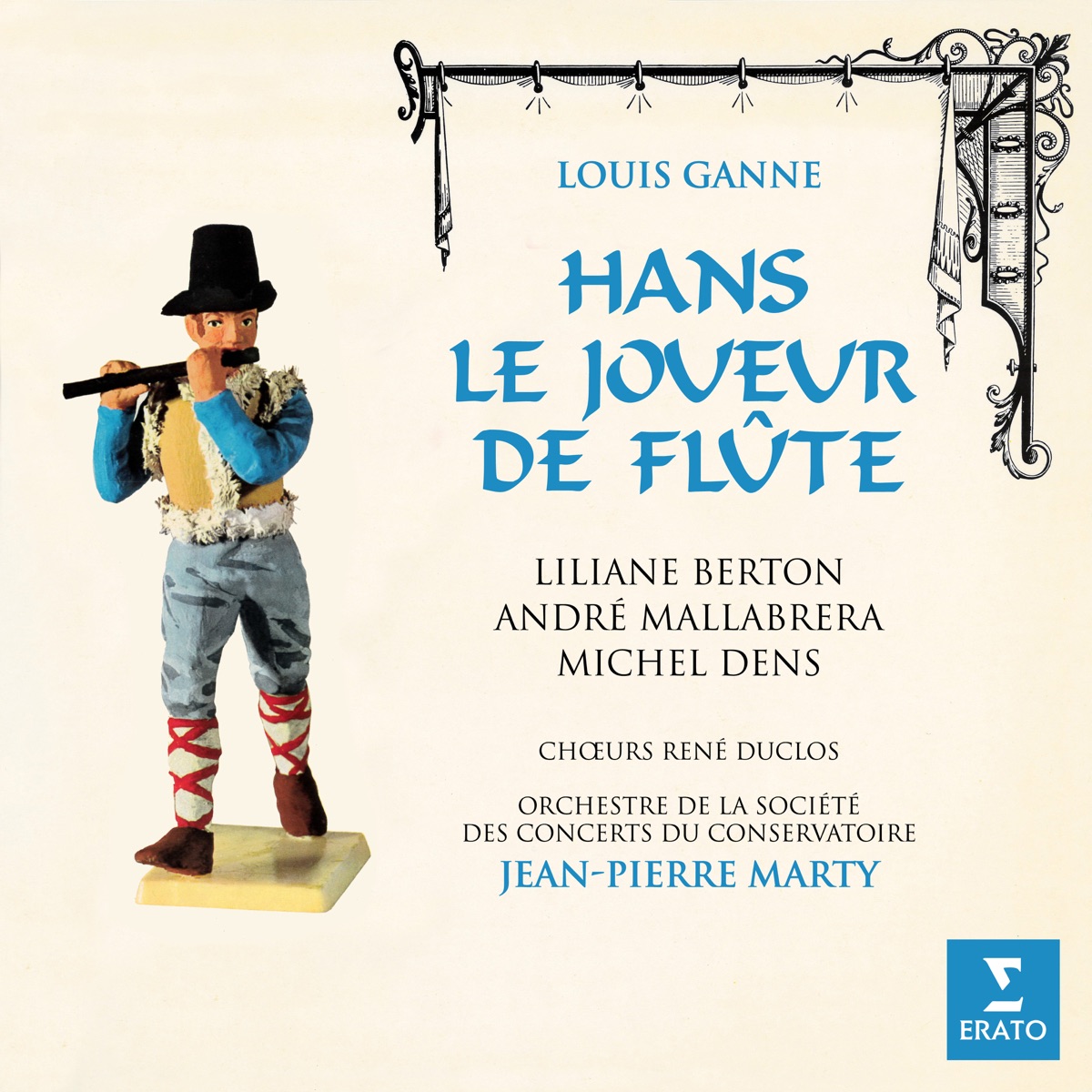Ganne: Hans, le joueur de flûte by Michel Dens, Jean-Pierre Marty, Orchestre de la Société des Concerts du Conservatoire, Liliane Berton & Andre Mallabrera album cover
