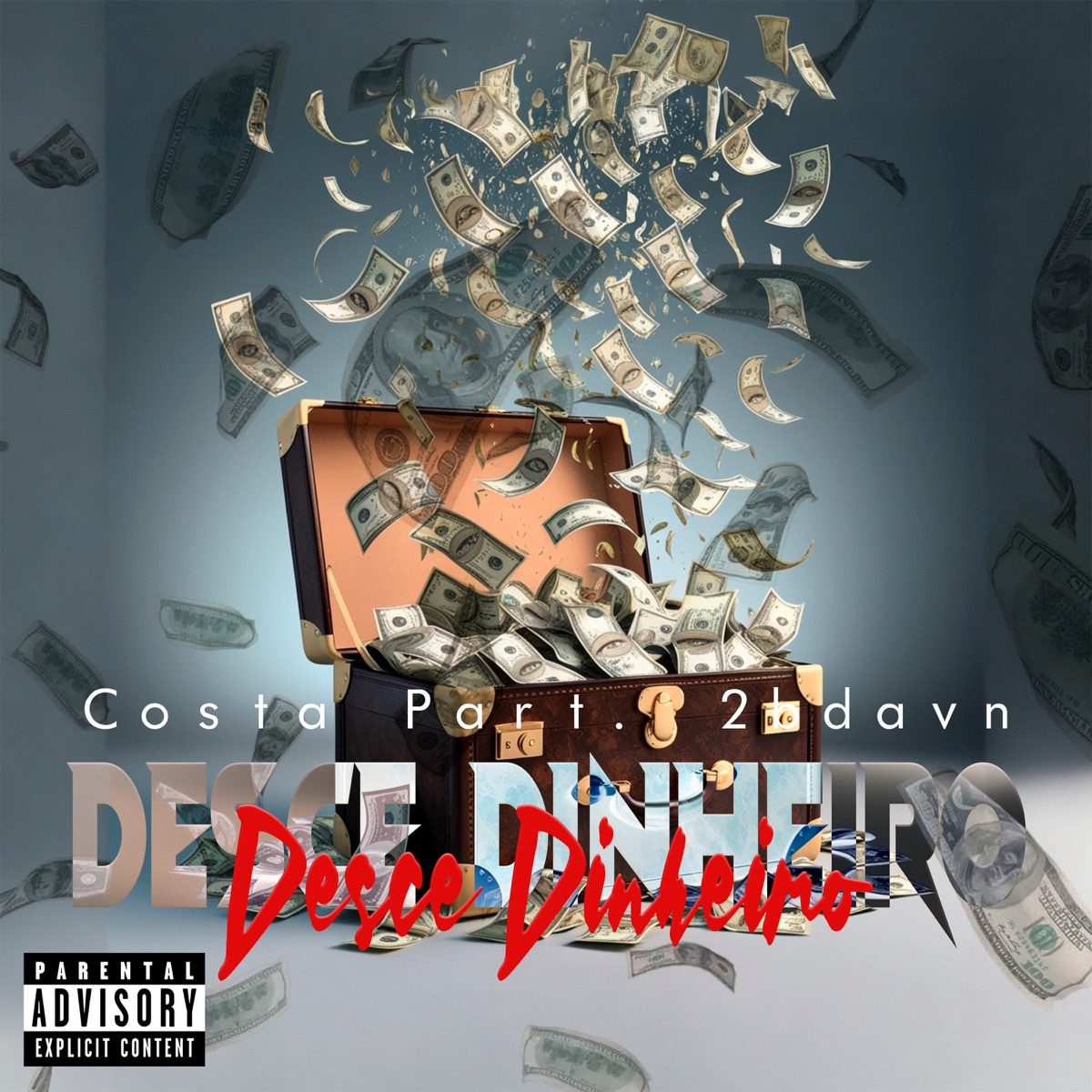 Desce Dinheiro (feat. 2bdavn) - Single by CostaMC album cover
