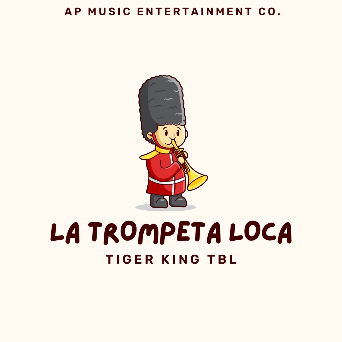 La Trompeta Loca - Single by Tiger King TBL album cover