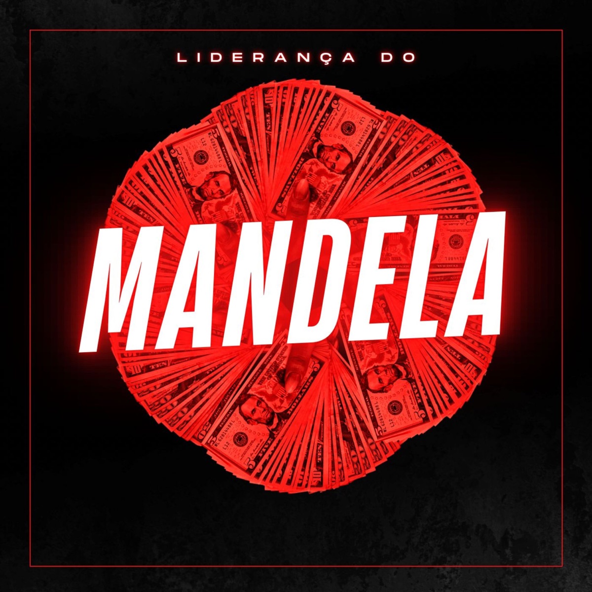 Liderança do Mandela - Single by Mc kelwyn, MC Bruninho ZN7, dj mario treme terra, MC FT Original, Godem & Mc Thau Thau album cover