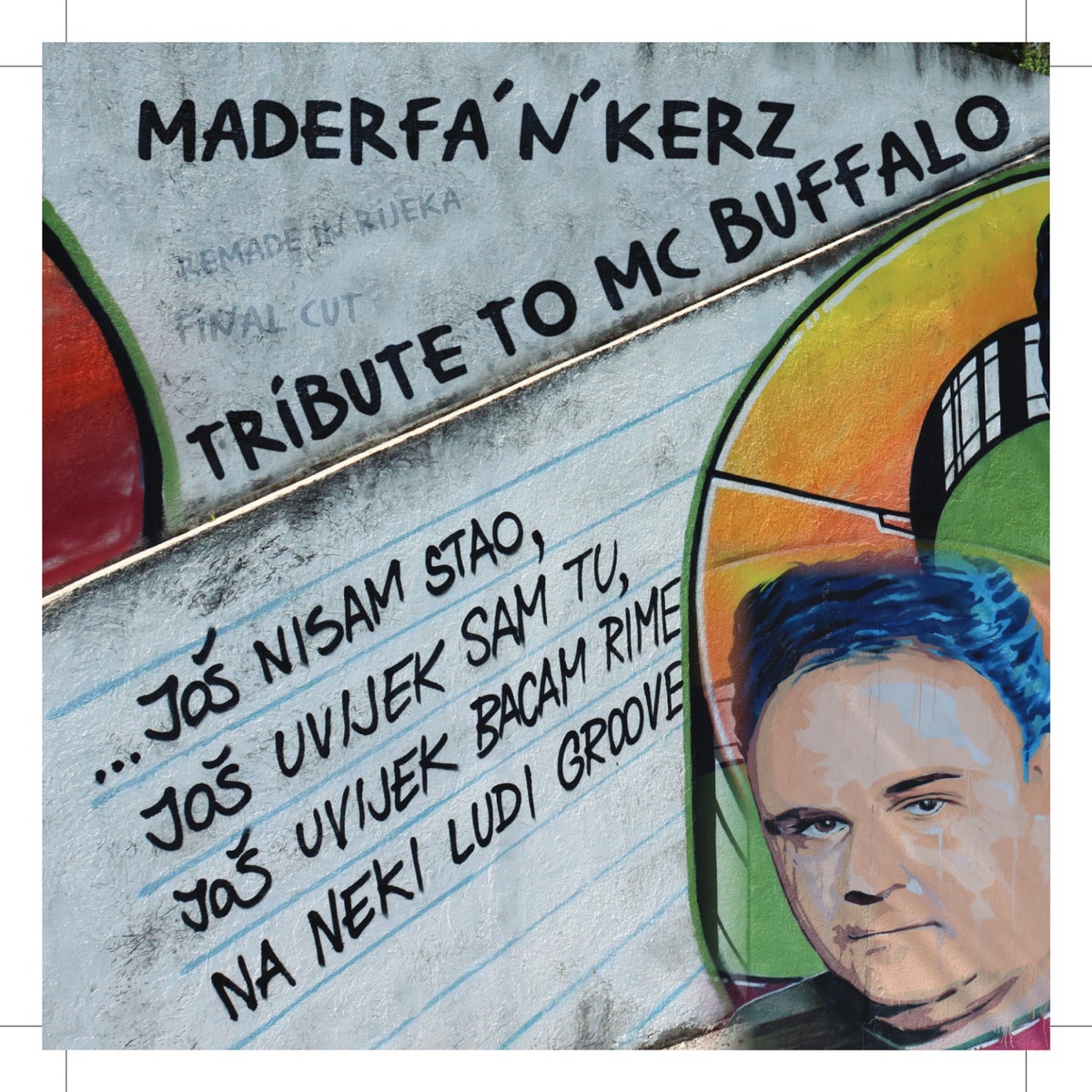Tribute to MC Buffalo by Maderfa'N'kerz album cover