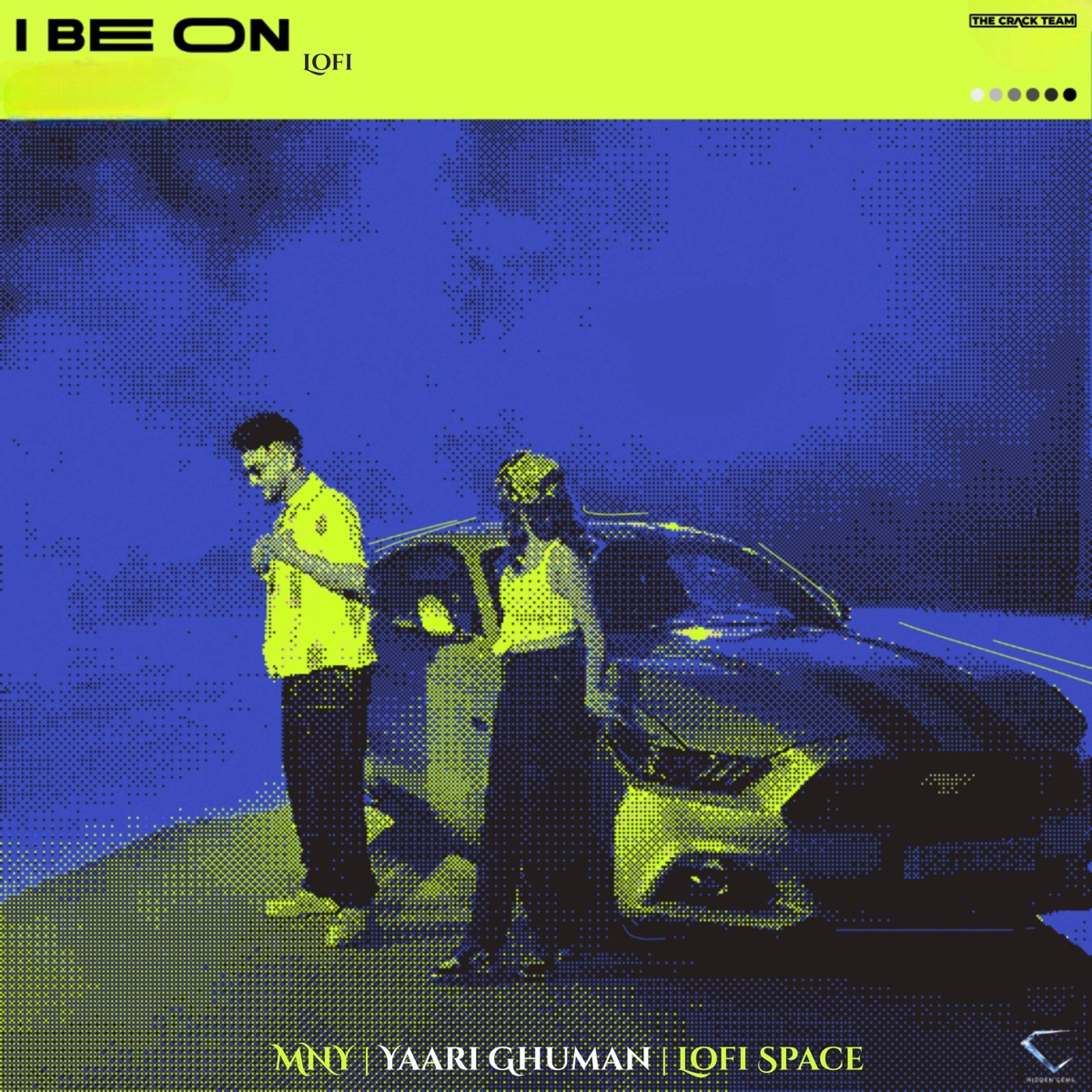I Be On (Lofi) - Single by MNY, Yaari Ghuman & Lofi Space album cover