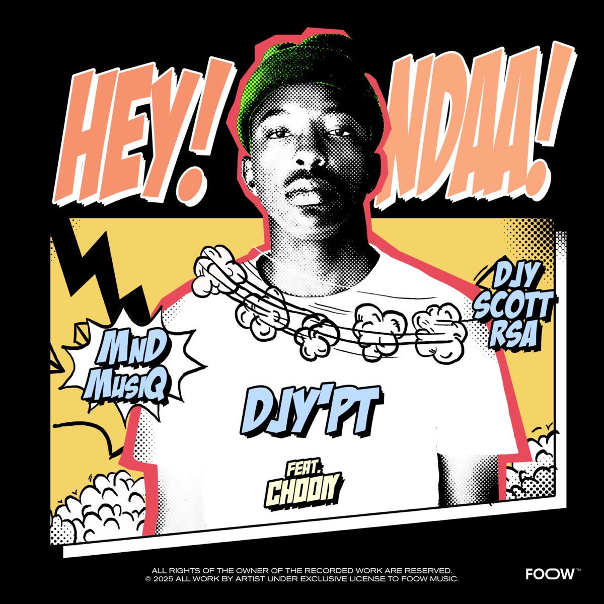 Hey! Ndaa! (feat. Chooiy) - Single by Djy'PT, MnD MusiQ & Djy Scott Rsa album cover