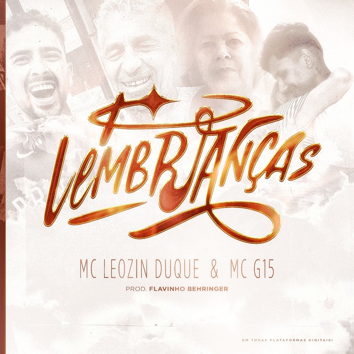 Lembranças - Single by Mc Leozin Duque, MC G15, Flavinho Behringer & Multi Records album cover