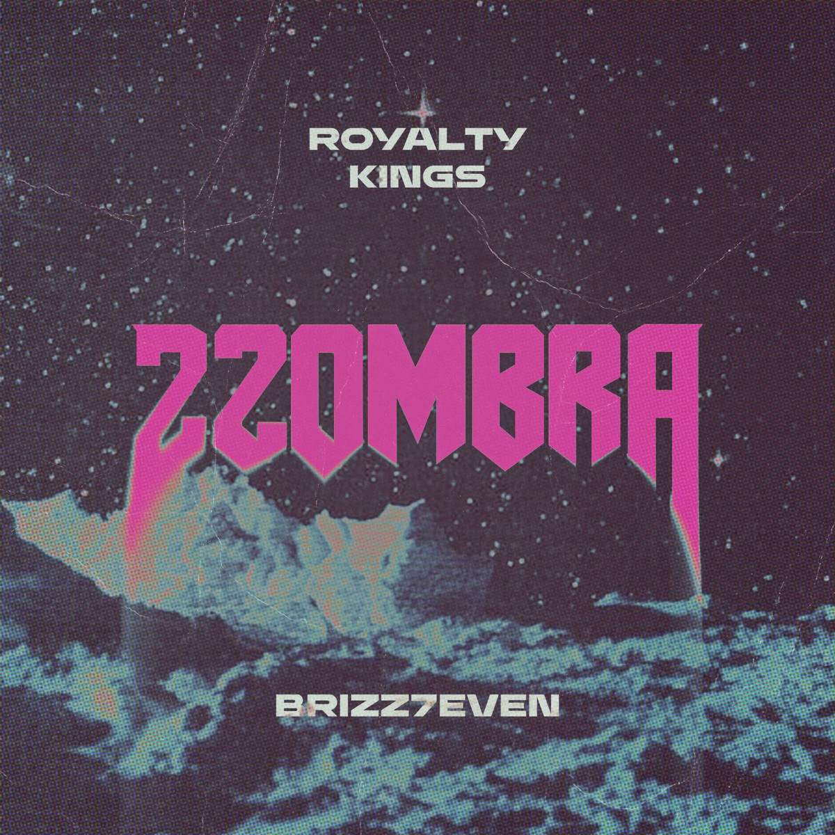 ZZOMBRA - Single by Royalty Kings & Brizz7even album cover
