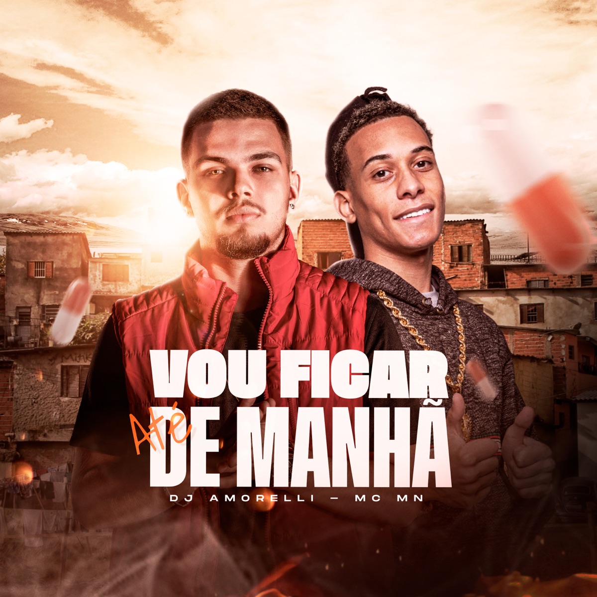 Até de Manhã - Single by MC MN & DJ Amorelli album cover