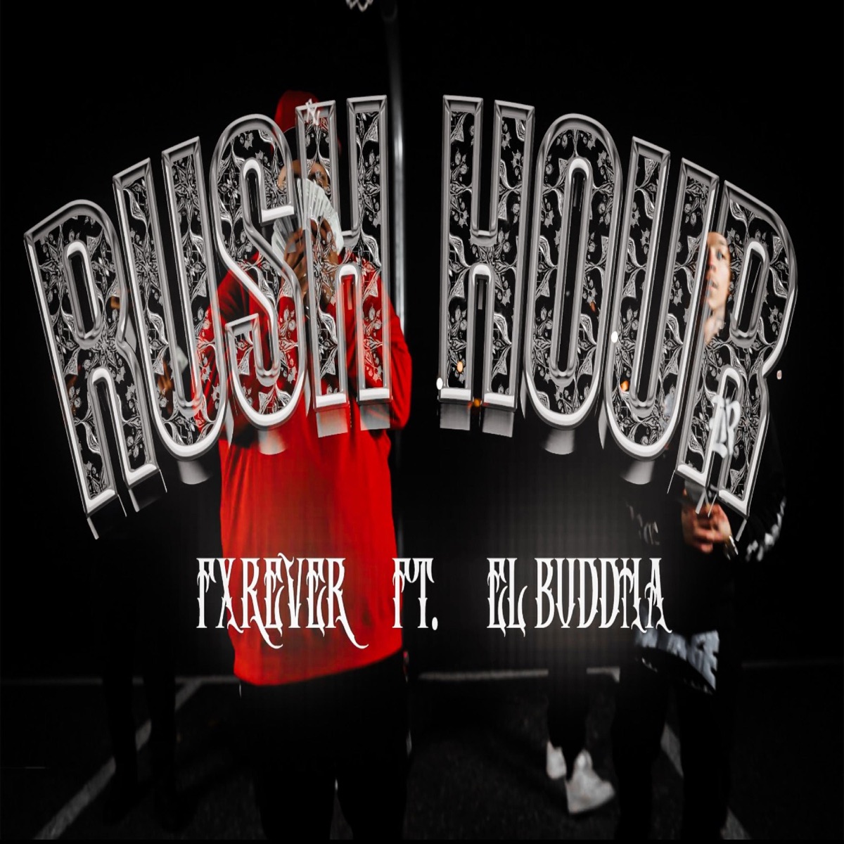 Rush Hour (feat. El Buddha) - Single by Fxrever album cover