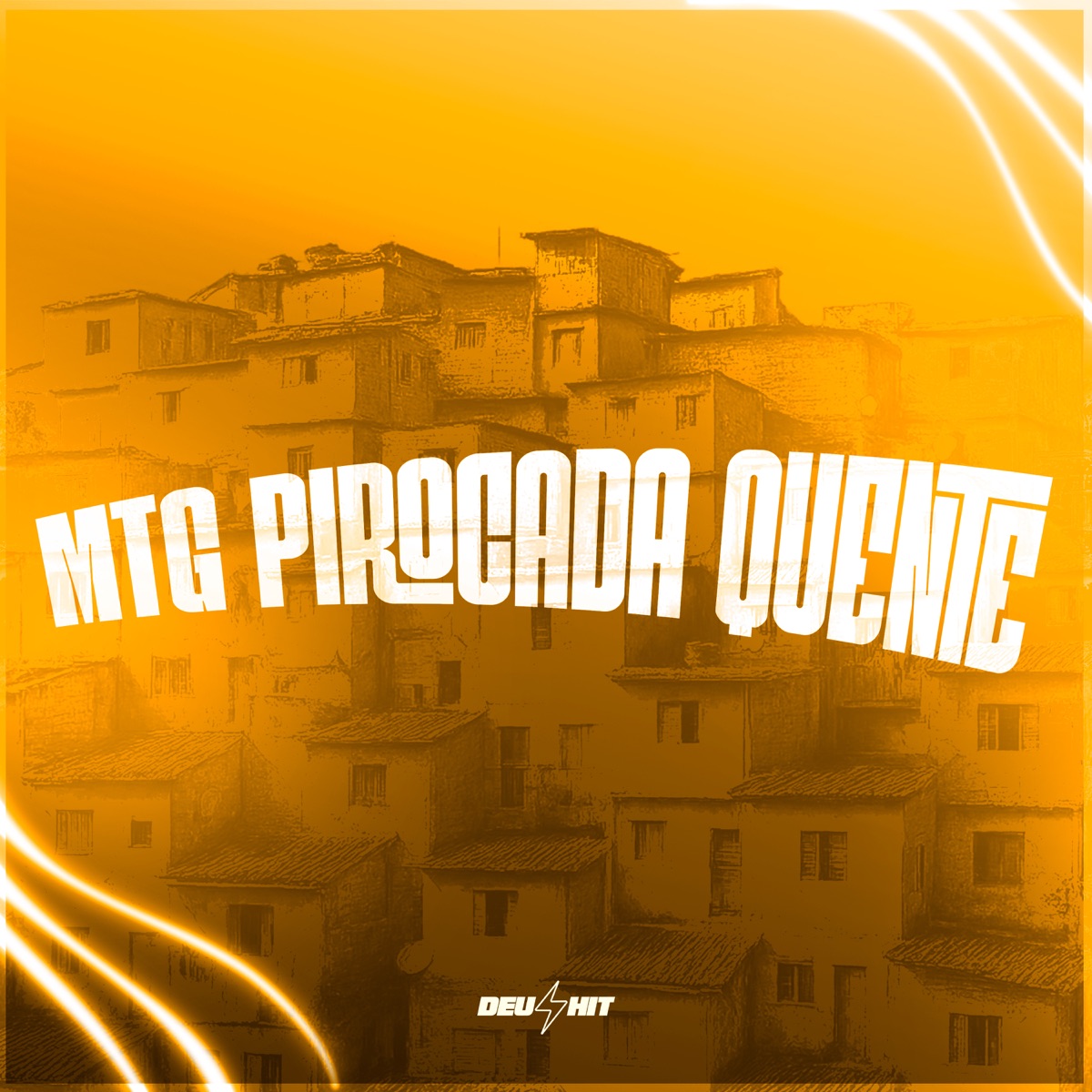 Mtg Pirocada Quente - Single by DJ VITIN LF album cover