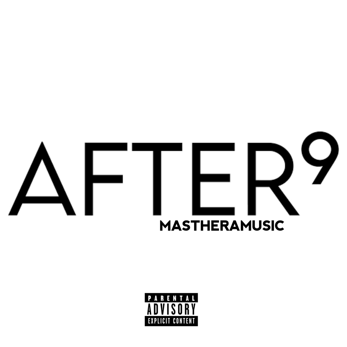 After Nine - Single by Mastheramusic album cover