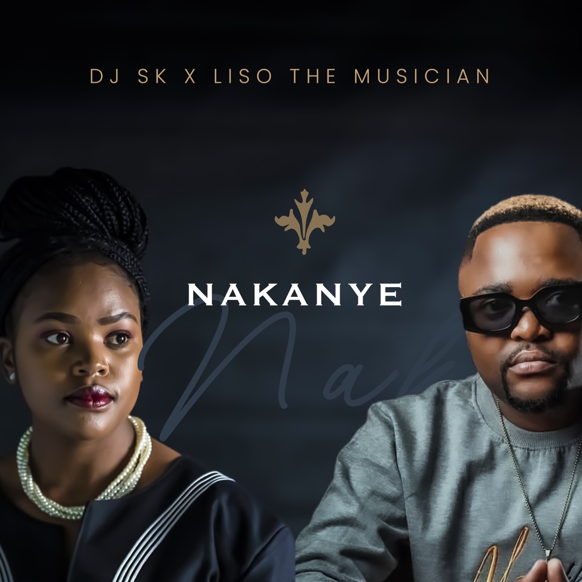 Nakanye - Single by Dj Sk & Liso the Musician album cover