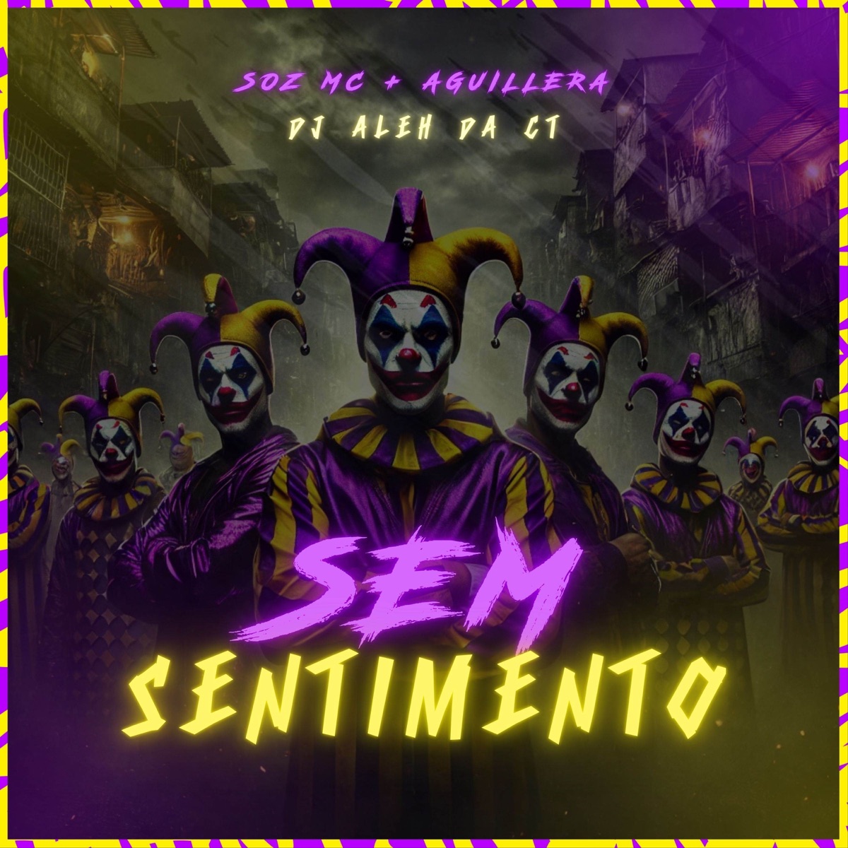 Sem Sentimento - Single by Soz MC, DJ Aleh da CT & Aguillera album cover