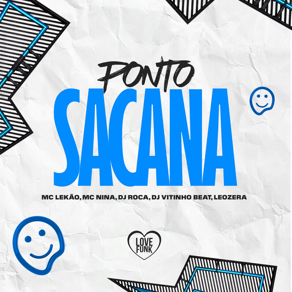 Ponto Sacana (feat. LeoZera) - Single by Mc Lekão, DJ Roca, Mc nina & Dj Vitinho Beat album cover