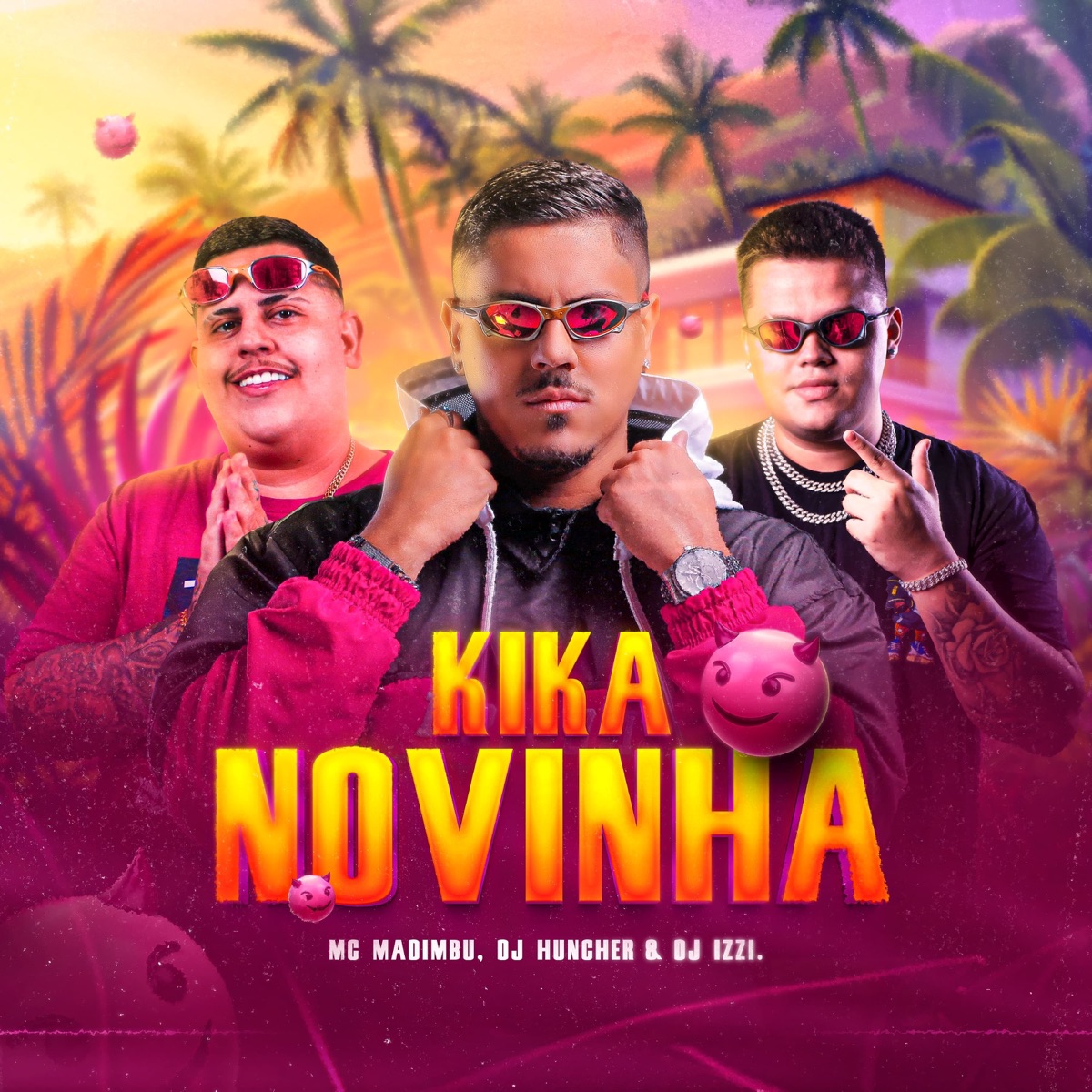 Kika Novinha - Single by DJ HUNCHER, Mc Madimbu & DJ IZZI album cover