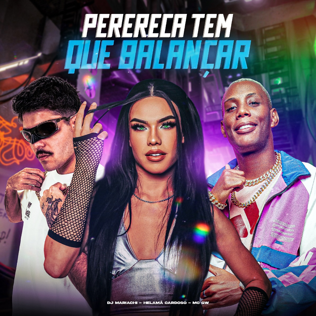 Perereca Tem Que Balançar (feat. DJ MARIACHI) - Single by Helamã Cardozo & Mc Gw album cover