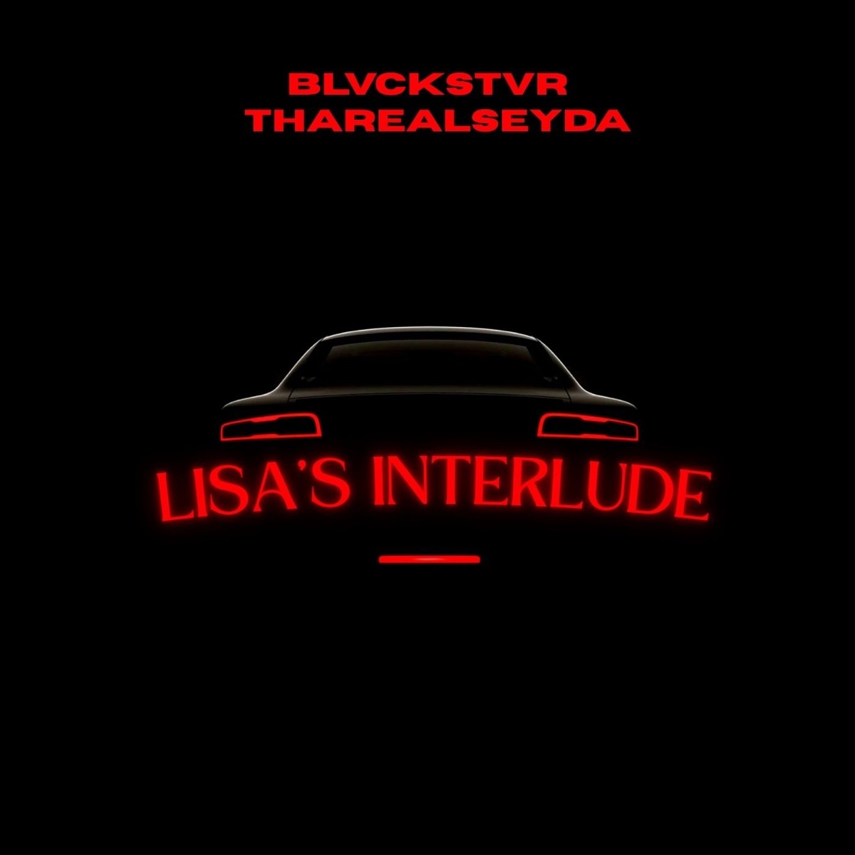 Lisa's Interlude - Single by ThaRealSeYda & Blvckstvr album cover
