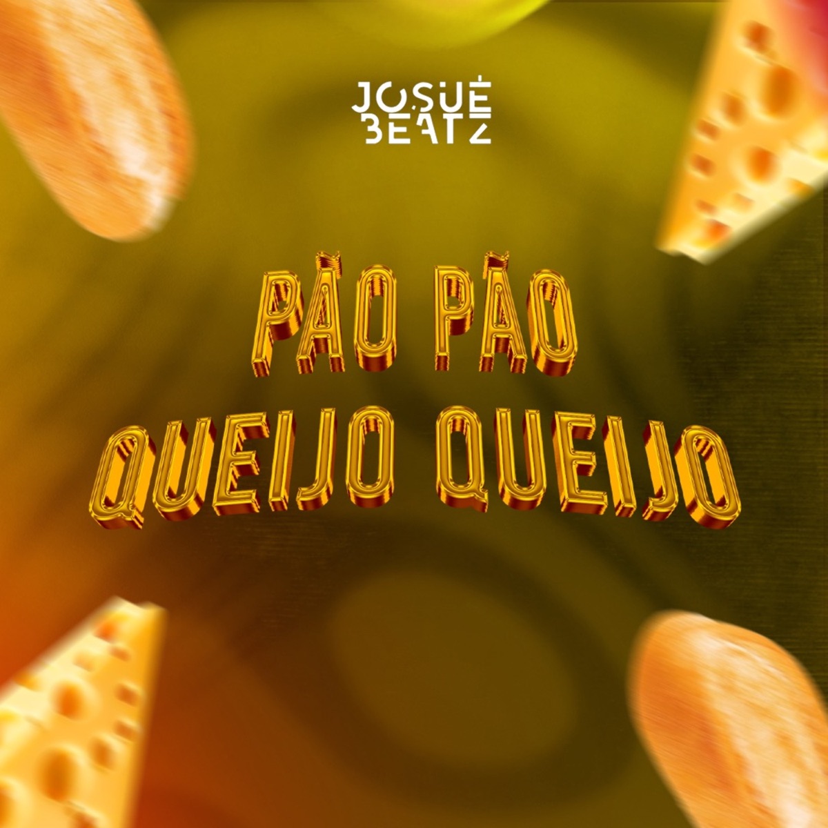 Pão Pão, Queijo Queijo - Single by Josué No Beatz album cover
