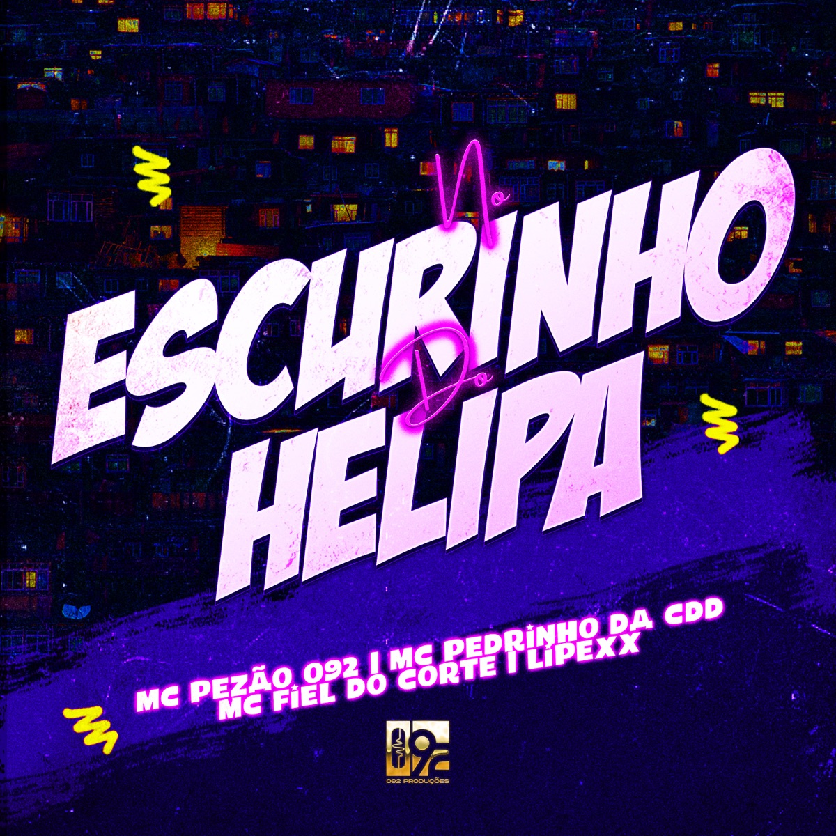 No Escurinho do Helipa (feat. MC Pedrinho da CDD) - Single by MC Pezão 092, Lipexx & MC Fiel do Corte album cover