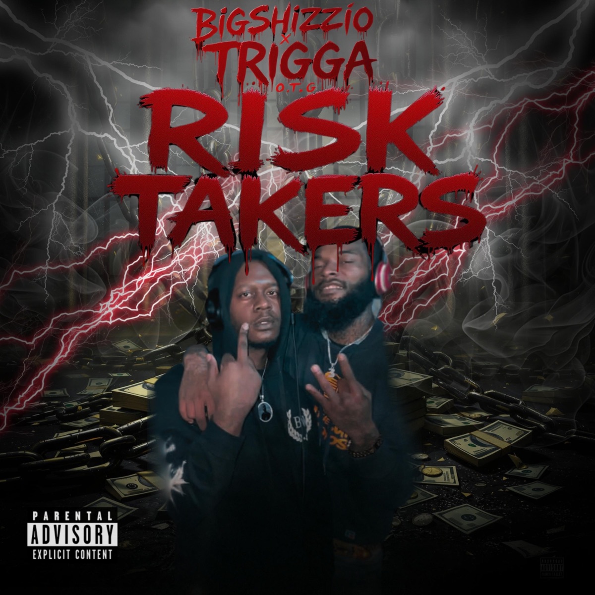 Risk Takers (feat. Trigga O.T.G) - Single by BigShizzio album cover