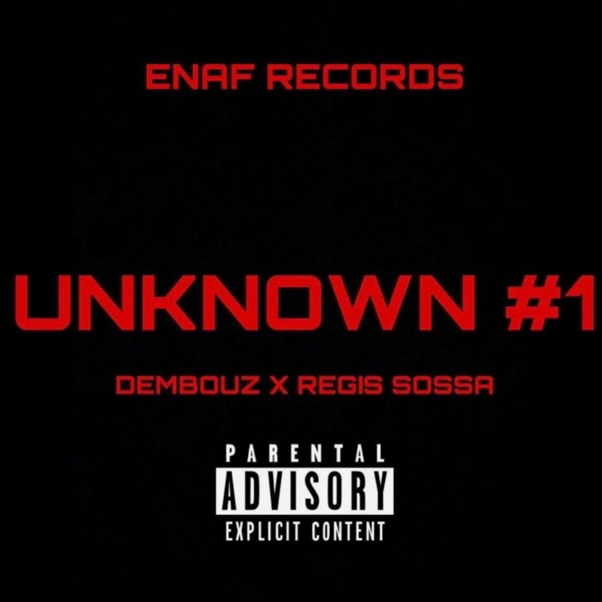 Unknown #1 (feat. Dembouz) - Single by Regis SOSSA album cover
