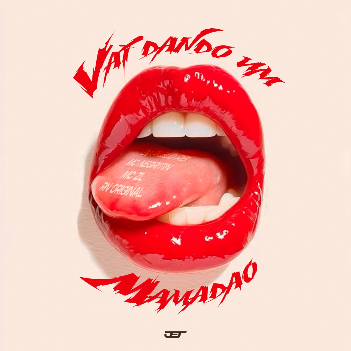 VAI DANDO UM MAMADAO - Single by DJ Pablo RB, MC Negritin, Mc ZL & MC RN Original album cover