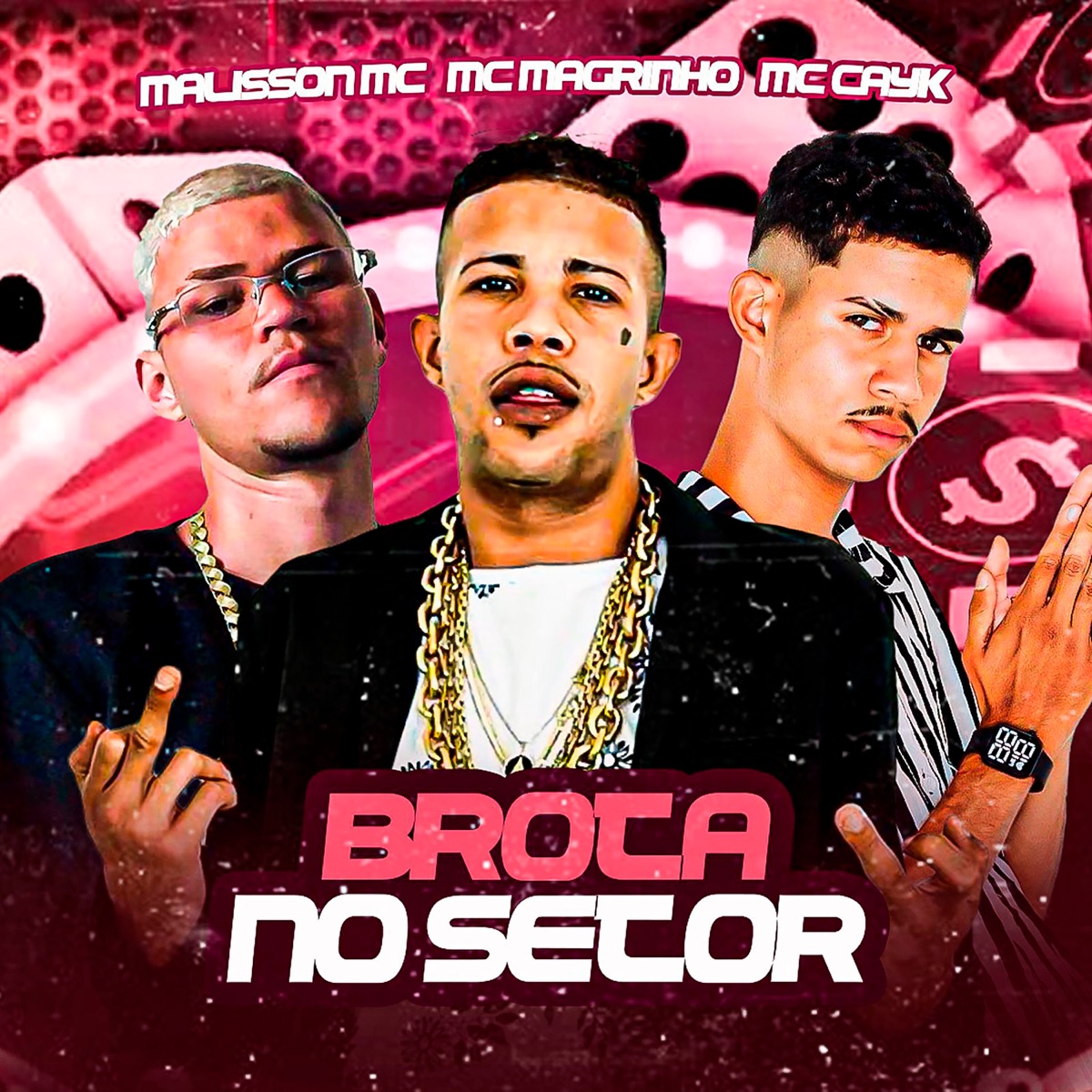 Brota no Setor - Single by MALISSON MC, Mc Cayk & Mc Magrinho album cover