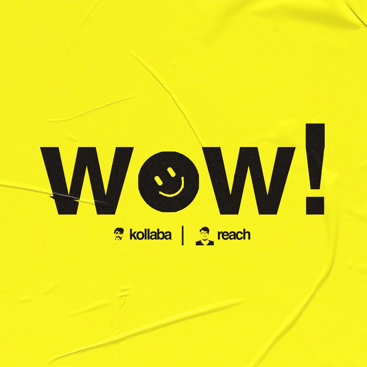 Wow! - Single by Kollaba & Reach album cover