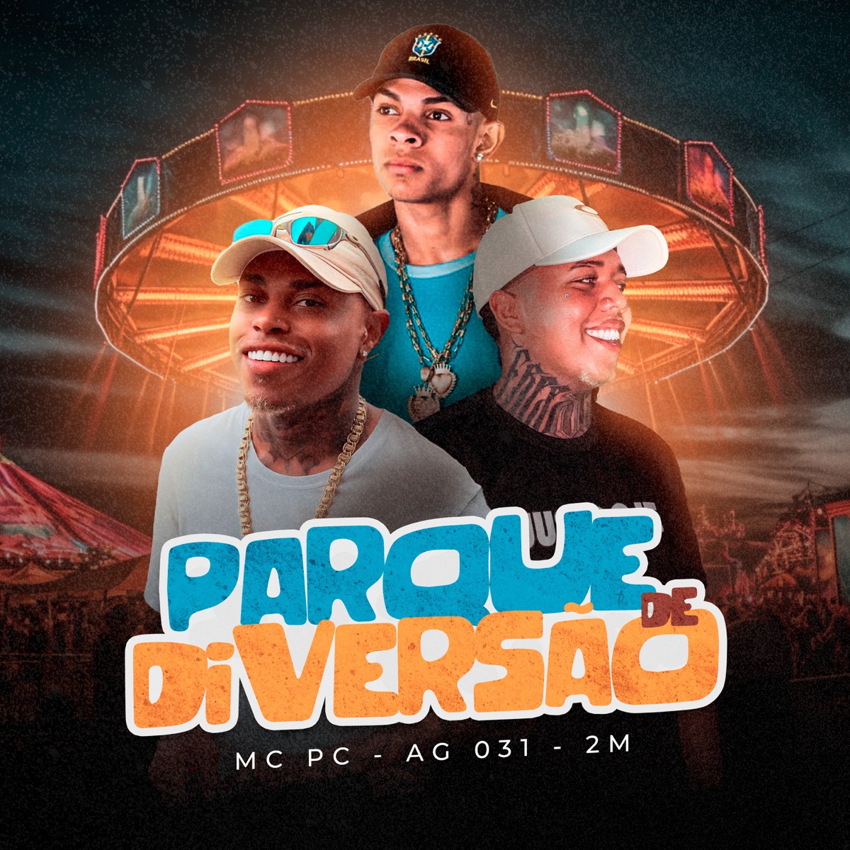 Parque de diversão (feat. DJ GP) - Single by AG031, 2M & MC PC album cover