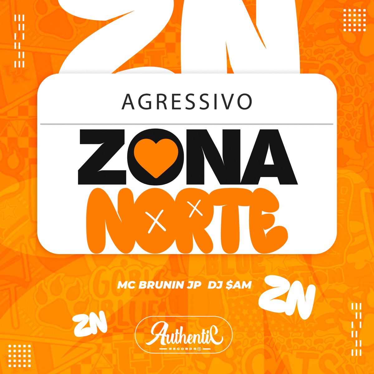 Agressivo da Zona Norte (feat. Mc Brunin JP) - Single by DJ $AM album cover