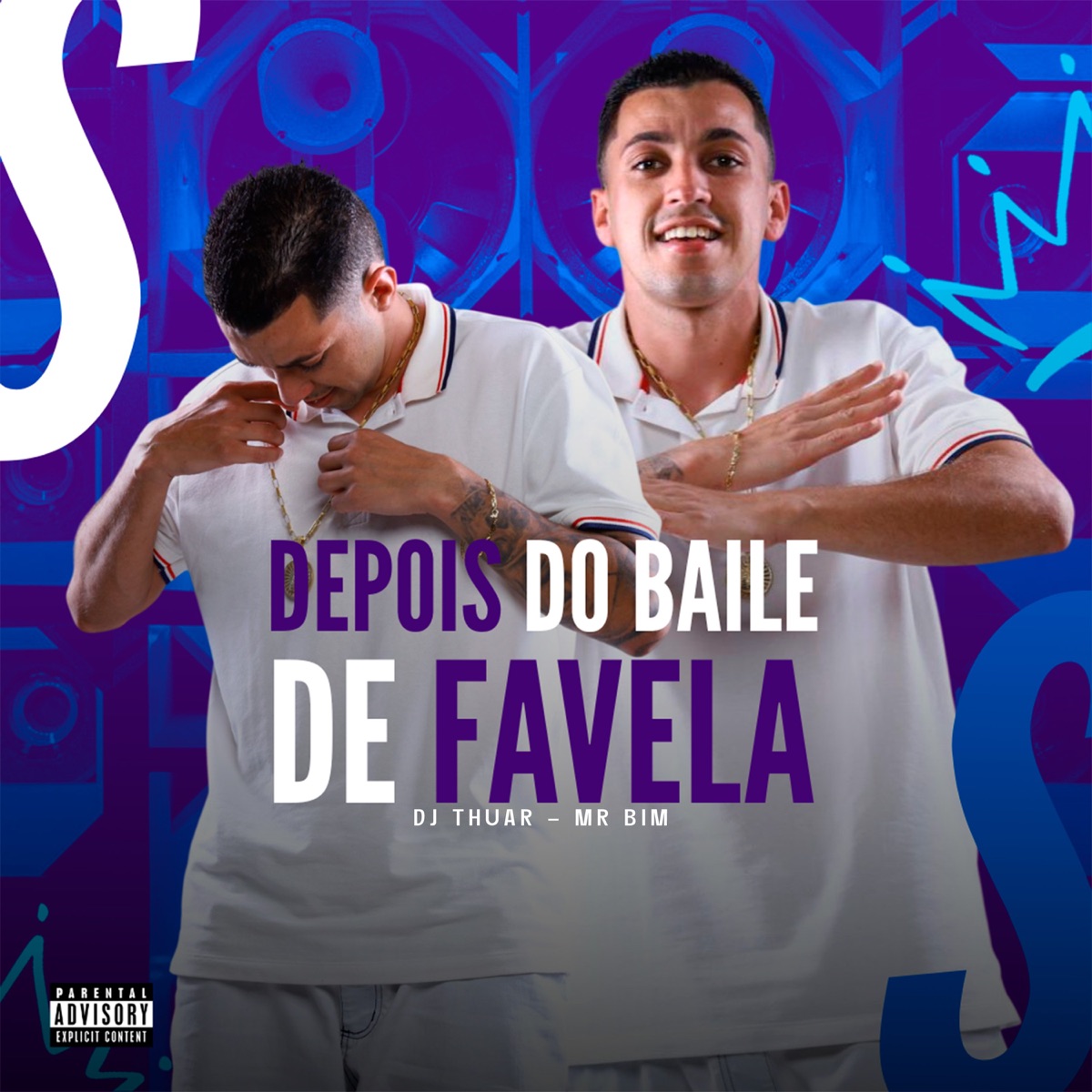 DEPOIS DO BAILE DE FAVELA - Single by Dj Thuar & Mc Mr. Bim album cover