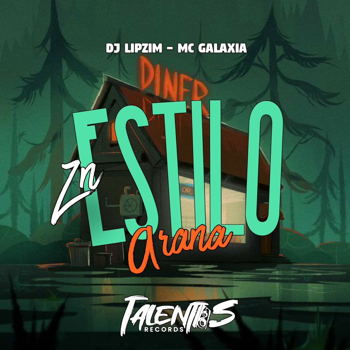 ZN ESTILO ARANA - Single by DJ LIPZIM & MC GALAXIA album cover