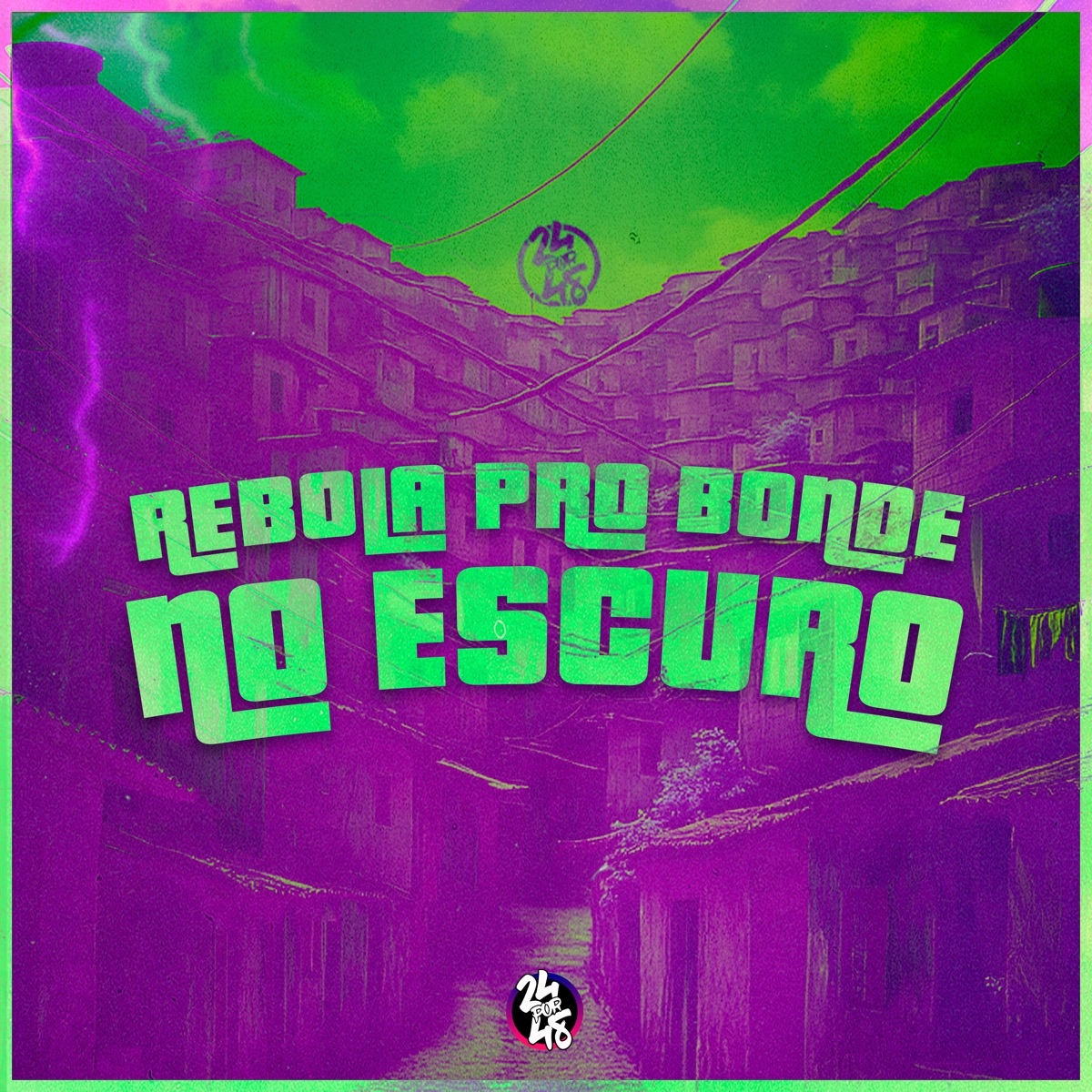 Rebola pro Bonde no Escuro - Single by DJRychard & Oliveira Mc 011 album cover