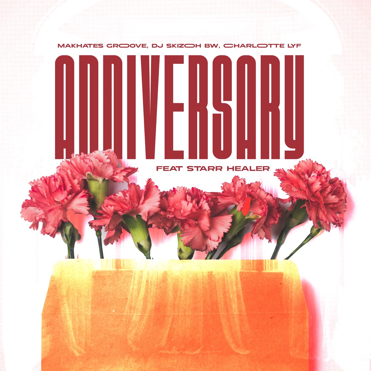 Anniversary (feat. Starr Healer) - Single by Makhates Groove, Charlotte Lyf & Dj Skizoh Bw album cover