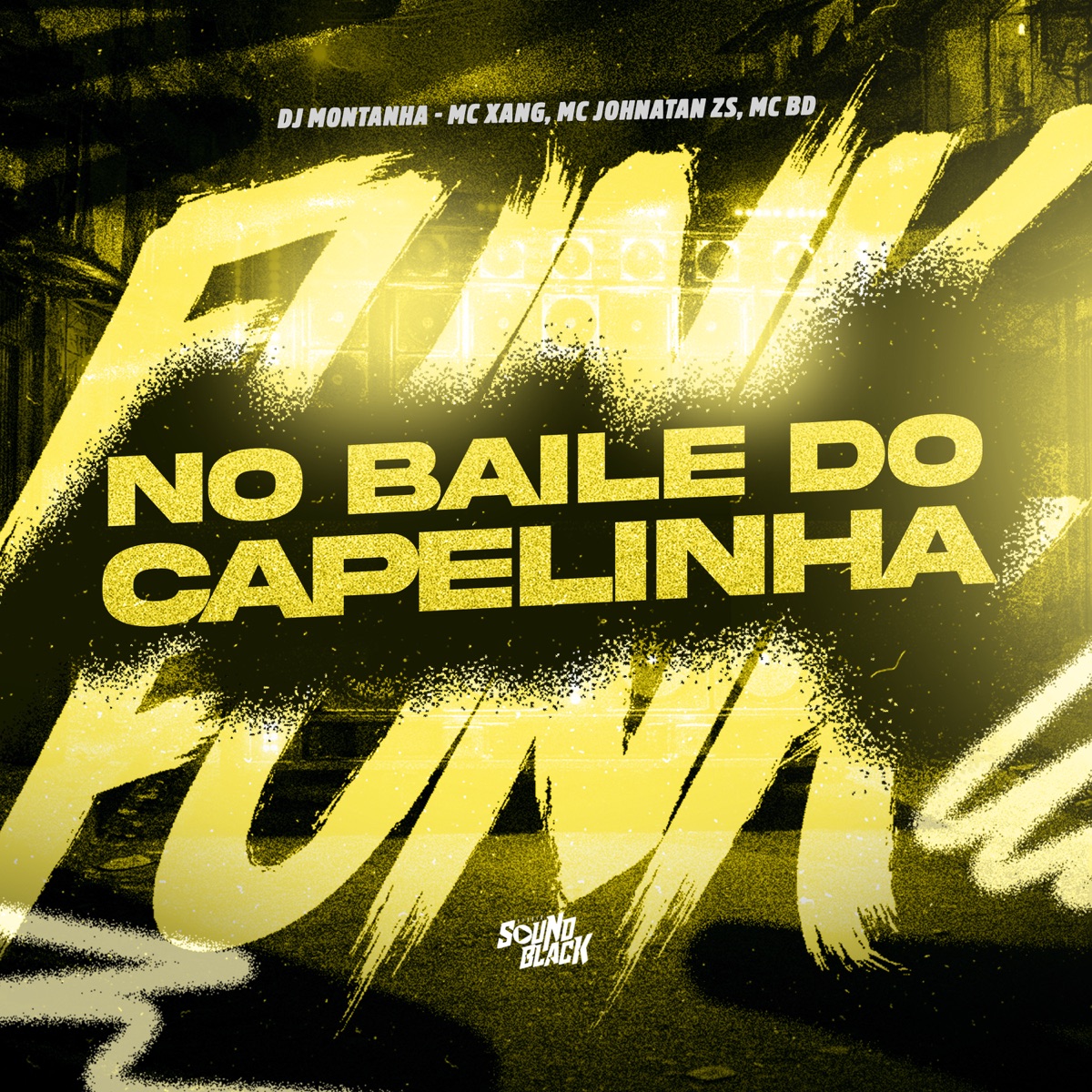 No Baile do Capelinha - Single by MC Xang, Mc Johnatan ZS & Mc BD album cover