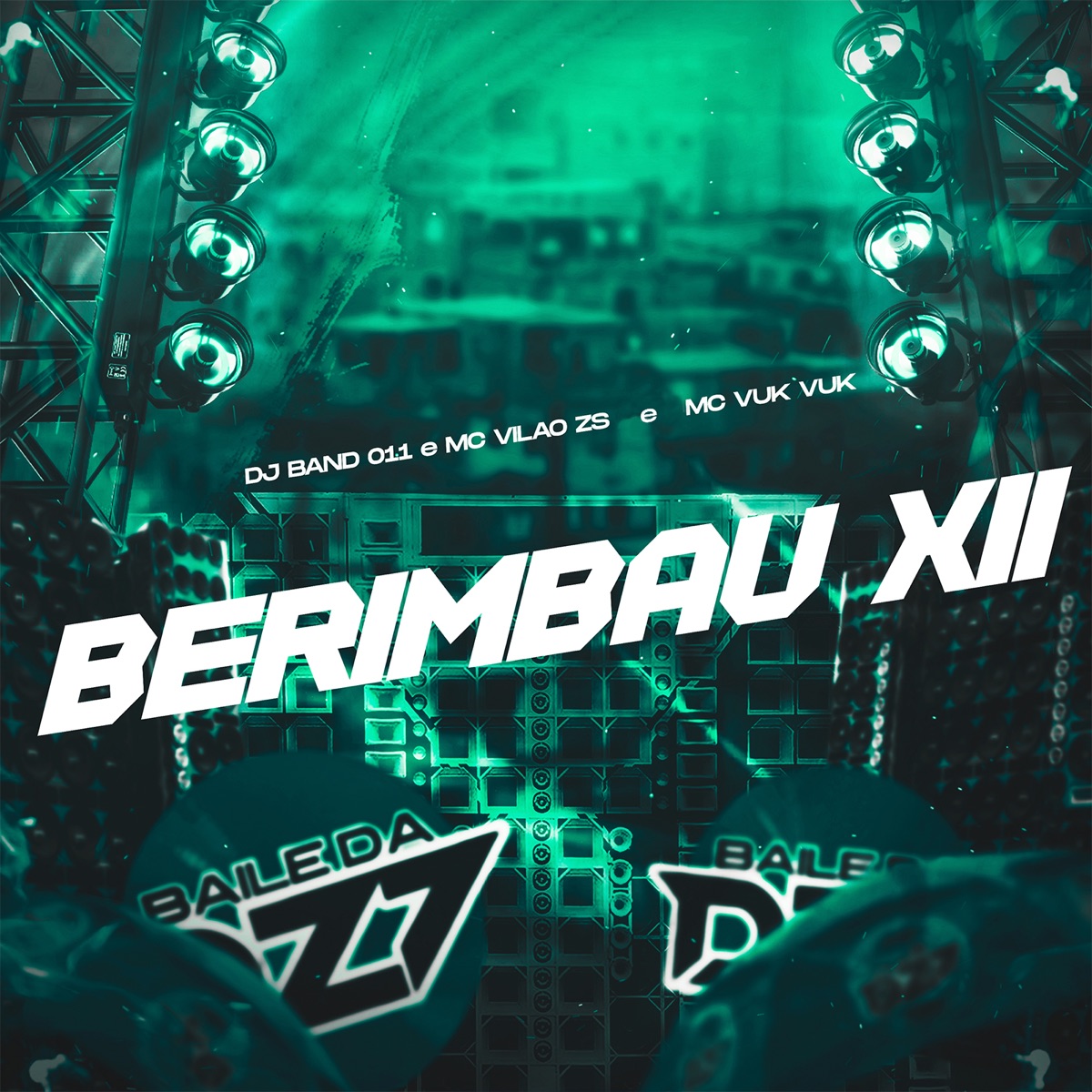 Berimbau XII - Single by DJ BAND 011, MC VILÃO ZS & Mc Vuk Vuk album cover