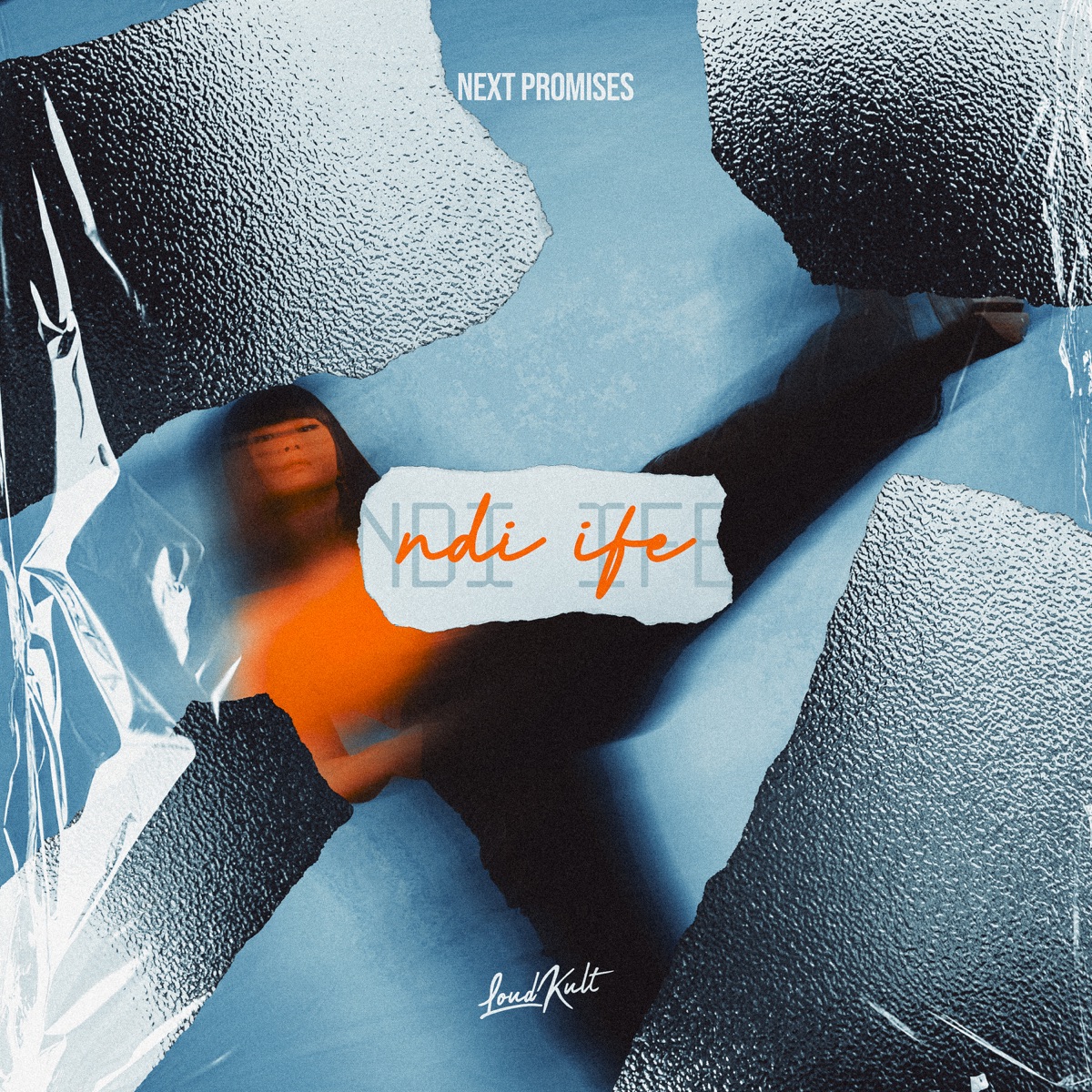 Ndi Ife - Single by Next Promises album cover