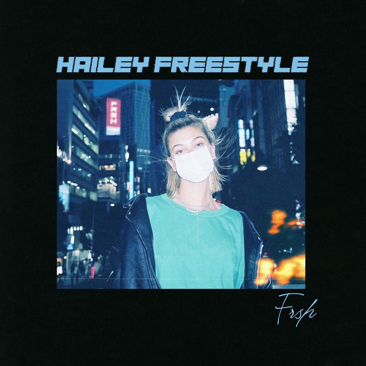 HAiLEY FREESTYLE - Single by frsh album cover
