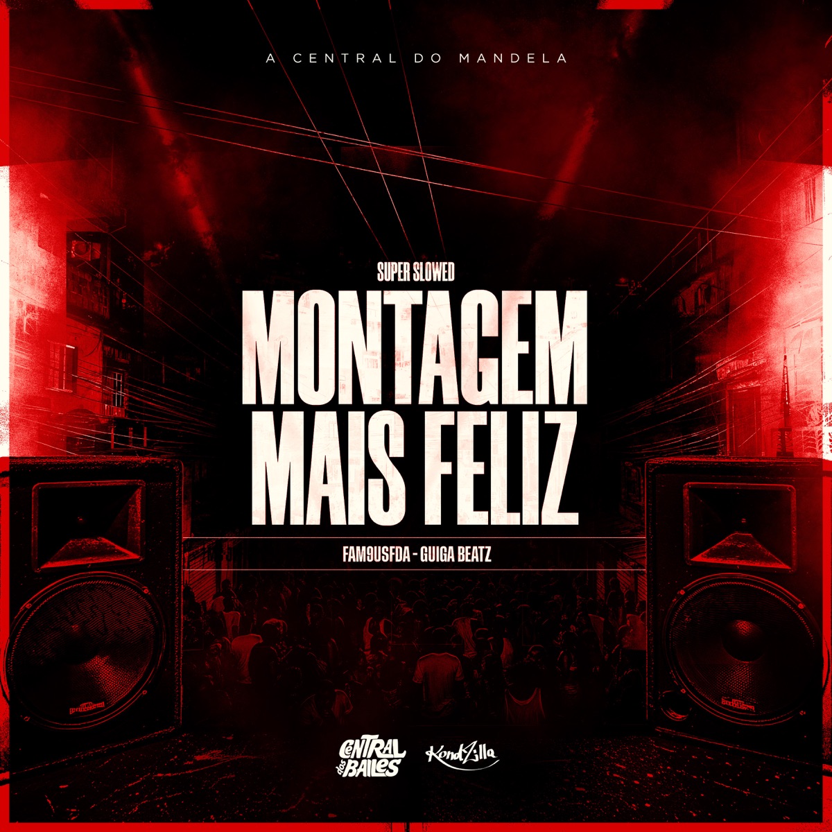 Montagem Mais Feliz Super Slowed - Single by Guiga Beatz & Fam9usFDA album cover