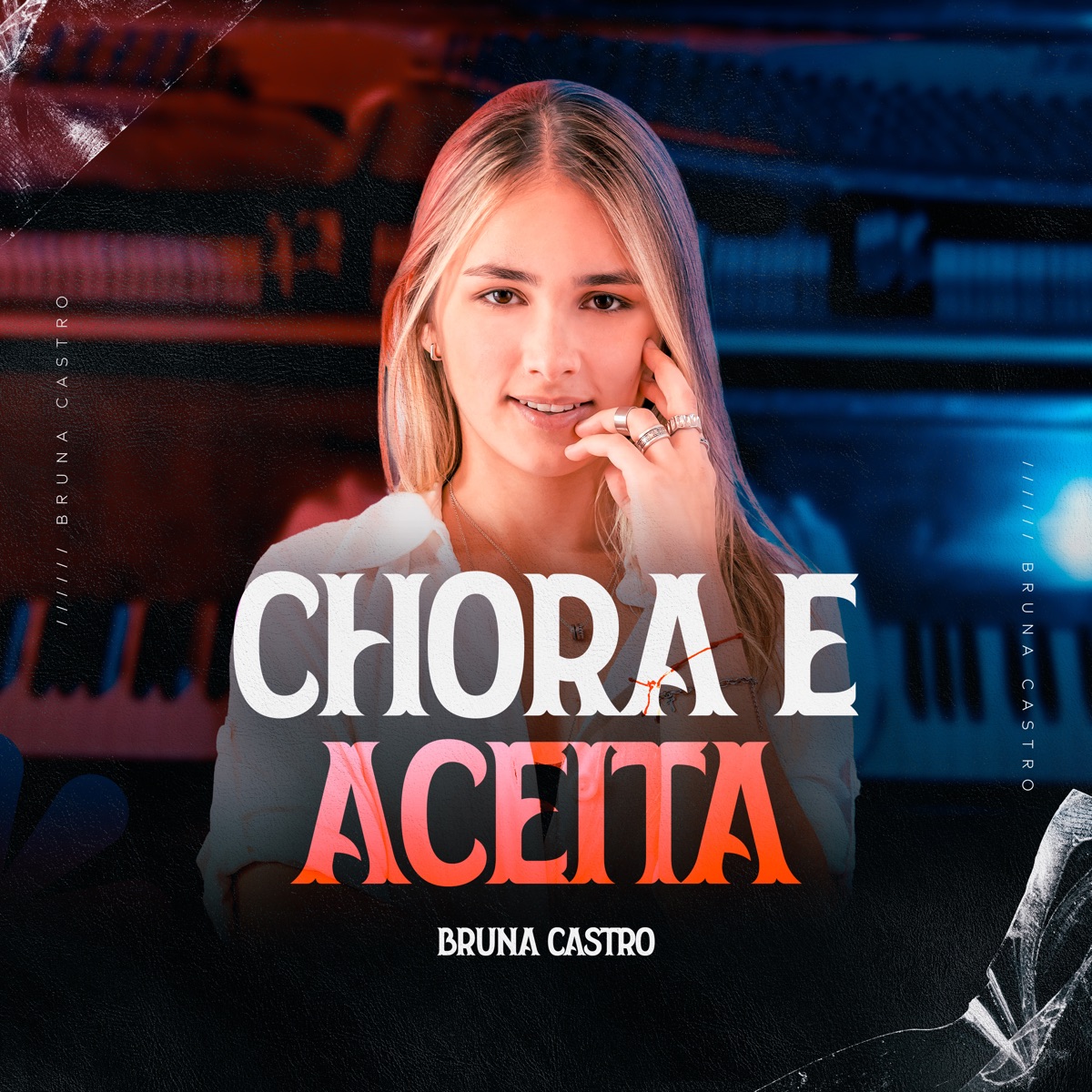 Chora e Aceita - Single by Bruna Castro & Golfao Produções album cover