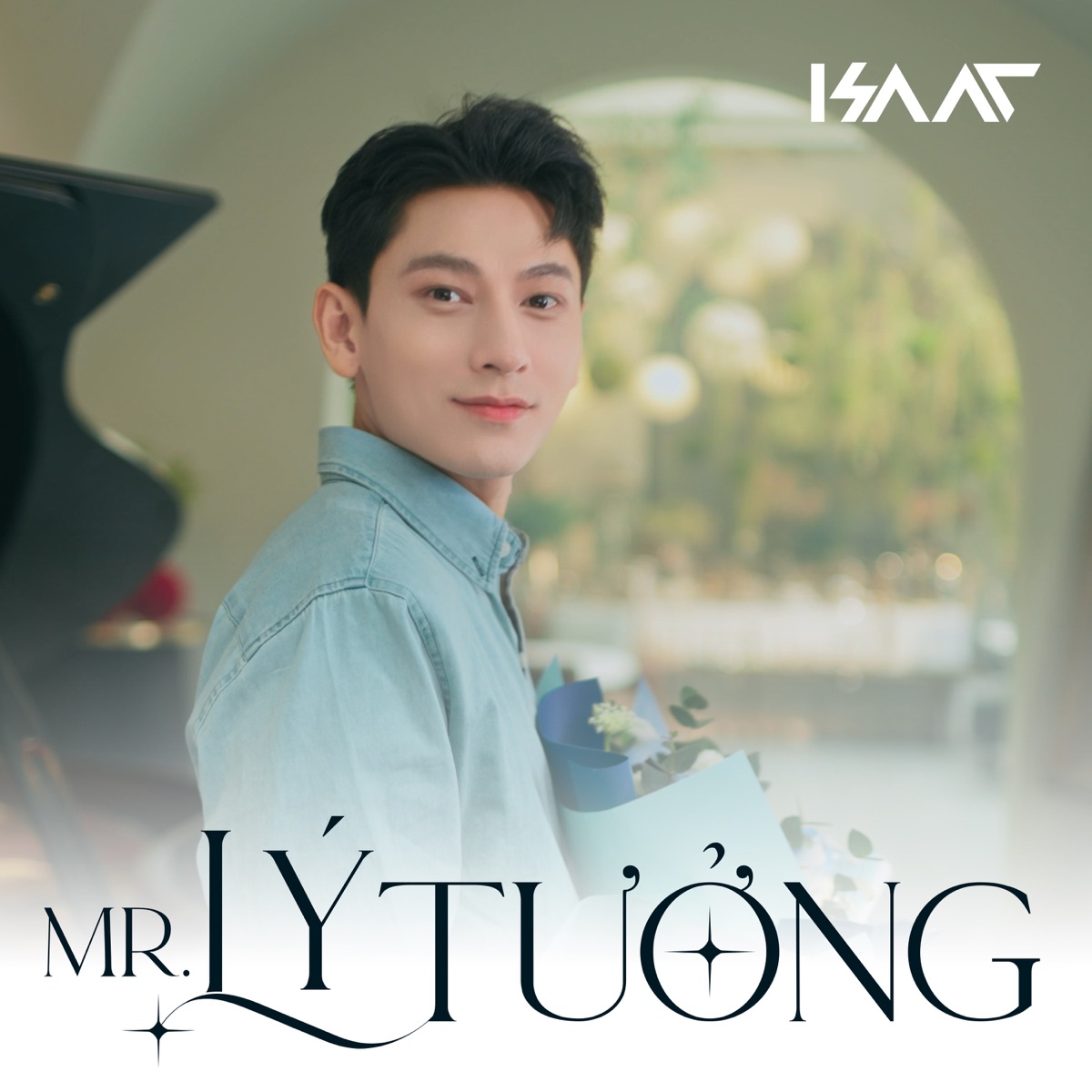 Mr. Lý Tưởng - Single by isaac album cover