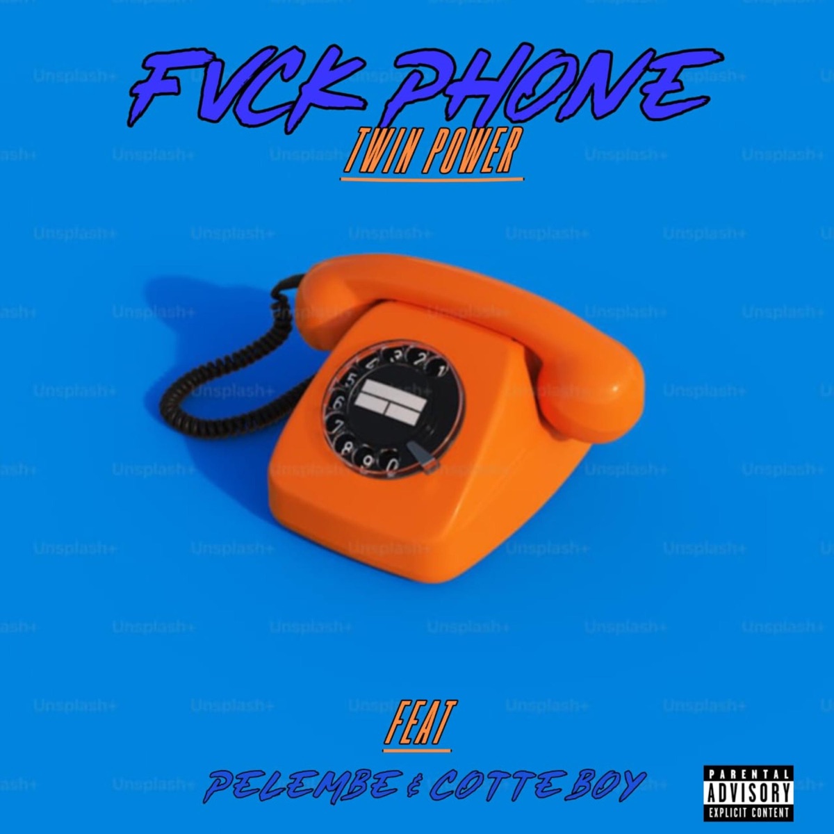 F**k Phone (feat. Pelembe & Cotte boy) - Single by Twinpower album cover