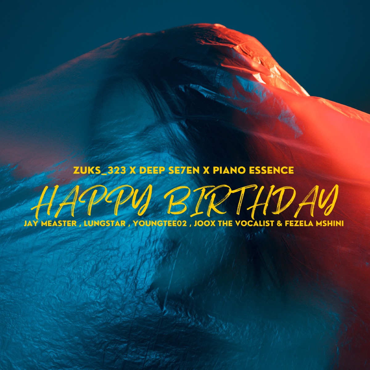 Happy Birthday (feat. Fezela Mshini, Jay Maester, LUNGSTAR, Young_Tee02 & Joox The Vocalist) - Single by Zuks_323, PIANO ESSENCE & Deep Se7en album cover