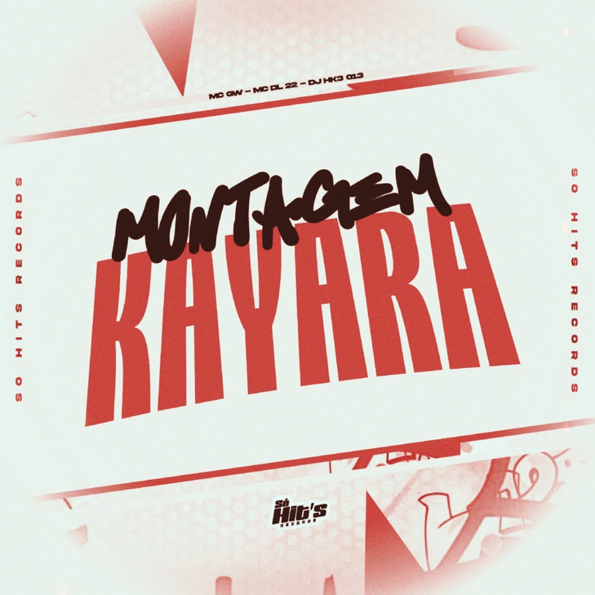 Montagem Kayara - Single by DJ HK3 013, MC DL 22 & Mc Gw album cover